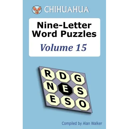 Chihuahua Nine-Letter Word Puzzles Volume 15