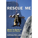 Rescue Me: Behind the Scenes of Search and Rescue
