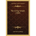 The Living Temple (1903)