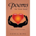 Poems for Your Soul: Poetry to Uplift Your Spirit