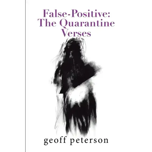 False-Positive: the Quarantine Verses