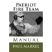 Patriot Fire Team Manual