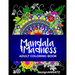 Mandala Madness: Adult Coloring Book