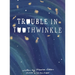 Trouble in Toothwinkle