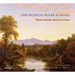 The Hudson River School: Nature and the Americanvision