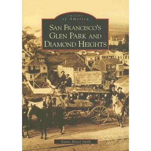 San Francisco's Glen Park and Diamond Heights