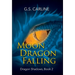 Moon Dragon Falling: Dragon Shadows Book 2