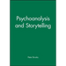 Psychoanalysis and Storytelling