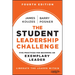 The Student Leadership Challenge: Five Practices for Becoming an Exemplary Leader