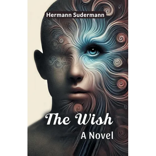 The Wish A Novel