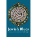 Jewish Blues: A History of a Color in Judaism