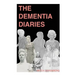 The Dementia Diaries