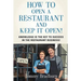 How to Open a Restaurant and Keep it Open