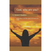 God: Who are You?