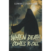 When Death Comes to Call