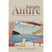 Adriatic Allure: An International Mystery