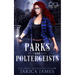 Parks and Poltergeists