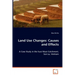 Land Use Changes: Causes and Effects