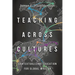 Teaching Across Cultures: Contextualizing Education for Global Mission