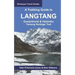 A Trekking Guide to Langtang: Gosainkund & Helambu, Tamang Heritage Trail