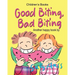 Good Biting, Bad Biting