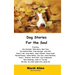 Dog Stories for the Soul