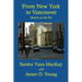 From New York to Vancouver: Stories on the Fly