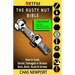 The Rusty Nut Bible: How to Undo Seized, Damaged or Broken Nuts, Bolts, Studs & Screws