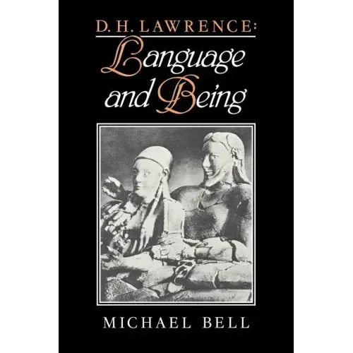 D. H. Lawrence: Language and Being