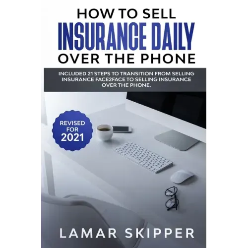 How To Sell Insurance Daily Over The Phone
