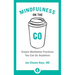 Mindfulness on the Go: Simple Meditation Practices You Can Do Anywhere