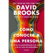 Cómo Conocer a Una Persona. El Arte de Conectar Con Los Demás Y Mostrarte Con Sinceridad