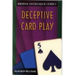 Bridge Technique 5: Deceptive Card Play