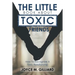 The Little Book About Toxic Friends: How To Recognize A Toxic Relationship