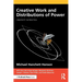 Creative Work and Distributions of Power