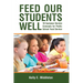 Feed Our Students Well: 18 Customer Service Concepts for Public School Food Service