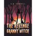The Revenge of Granny Witch