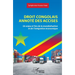 Droit congolais annoté des accises: Un enjeu à l'ère de la mondialisation et de l'intégration économique