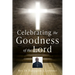 Celebrating The Goodness of the Lord