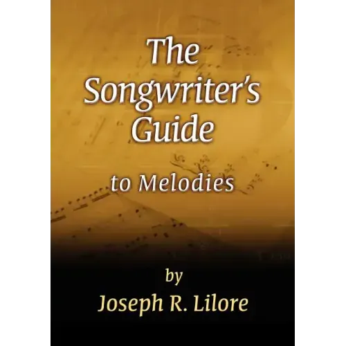 The Songwriter's Guide to Melodies