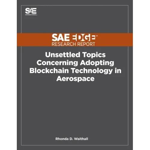 Unsettled Topics Concerning Adopting Blockchain Technology in Aerospace