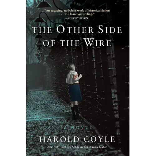 The Other Side of the Wire