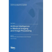 Artificial Intelligence in Medical Imaging and Image Processing