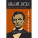 Abraham Lincoln: The Prairie Years [Two Volumes in One]