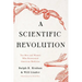 A Scientific Revolution: Ten Men and Women Who Reinvented American Medicine