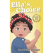 Ella's Choice