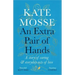 An Extra Pair of Hands: A Story of Caring and Everyday Acts of Love