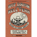 Hot Damn & Hell Yeah: Recipes for Hungry Banditos
