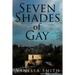 Seven Shades of Gay