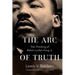 The Arc of Truth: The Thinking of Martin Luther King Jr.
